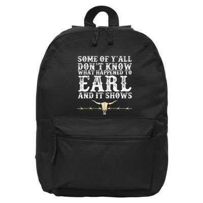 Some Of YAll DonT Know What Happened To Earl And It Shows 16 in Basic Backpack