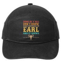 Some Of Yall Dont Know What Happened To Earl And It Shows 7-Panel Snapback Hat