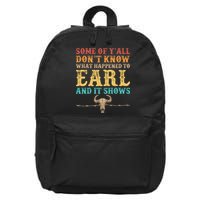 Some Of Yall Dont Know What Happened To Earl And It Shows 16 in Basic Backpack
