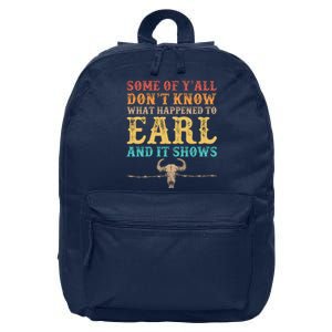 Some Of Yall Dont Know What Happened To Earl And It Shows 16 in Basic Backpack