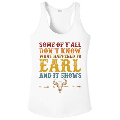 Some Of Yall Dont Know What Happened To Earl And It Shows Ladies PosiCharge Competitor Racerback Tank