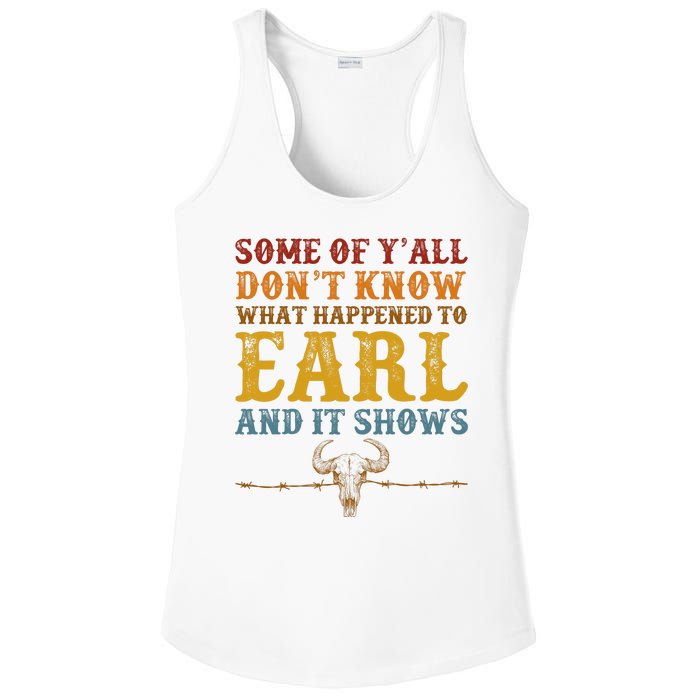 Some Of Yall Dont Know What Happened To Earl And It Shows Ladies PosiCharge Competitor Racerback Tank