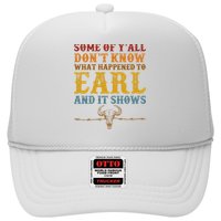 Some Of Yall Dont Know What Happened To Earl And It Shows Trucker Hat