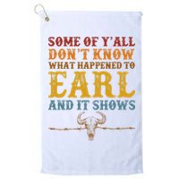 Some Of Yall Dont Know What Happened To Earl And It Shows Golf Towel