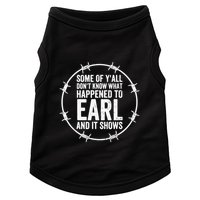 Some Of Y’All Don’T Know What Happened To Earl And It Shows Doggie Tank