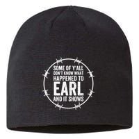 Some Of Y’All Don’T Know What Happened To Earl And It Shows Sustainable Beanie