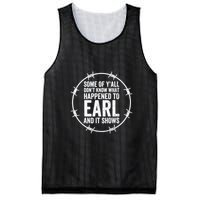 Some Of Y’All Don’T Know What Happened To Earl And It Shows Mesh Reversible Basketball Jersey Tank