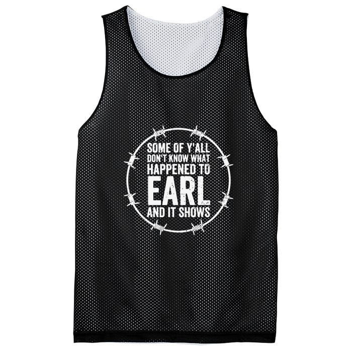 Some Of Y’All Don’T Know What Happened To Earl And It Shows Mesh Reversible Basketball Jersey Tank