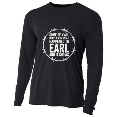 Some Of Y’All Don’T Know What Happened To Earl And It Shows Cooling Performance Long Sleeve Crew