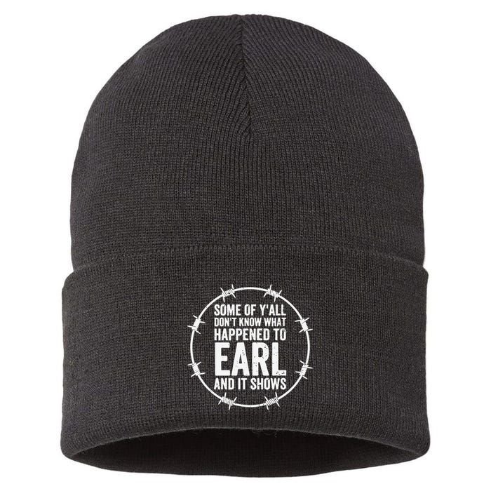 Some Of Y’All Don’T Know What Happened To Earl And It Shows Sustainable Knit Beanie