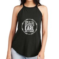 Some Of Y’All Don’T Know What Happened To Earl And It Shows Women's Perfect Tri Rocker Tank