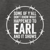 Some Of Y’All Don’T Know What Happened To Earl And It Shows Vector Backpack