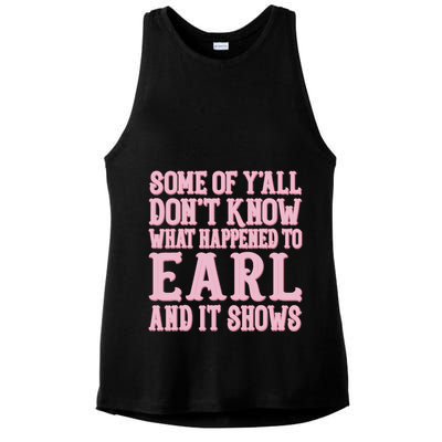 Some Of Yall Dont Know What Happened To Earl And It Shows Ladies PosiCharge Tri-Blend Wicking Tank