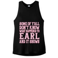 Some Of Yall Dont Know What Happened To Earl And It Shows Ladies PosiCharge Tri-Blend Wicking Tank