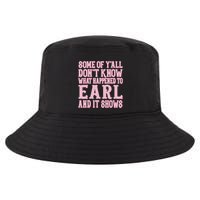 Some Of Yall Dont Know What Happened To Earl And It Shows Cool Comfort Performance Bucket Hat
