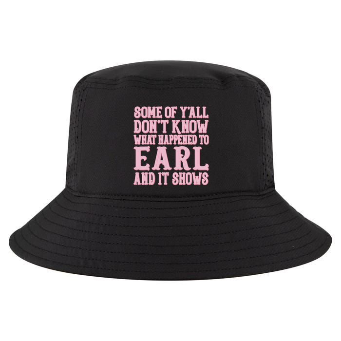 Some Of Yall Dont Know What Happened To Earl And It Shows Cool Comfort Performance Bucket Hat