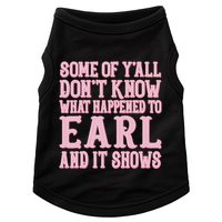 Some Of Yall Dont Know What Happened To Earl And It Shows Doggie Tank