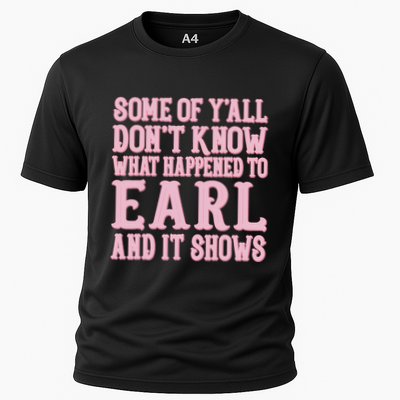 Some Of Yall Dont Know What Happened To Earl And It Shows Performance Shirt