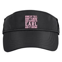 Some Of Yall Dont Know What Happened To Earl And It Shows Adult Drive Performance Visor