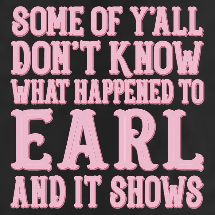 Some Of Yall Dont Know What Happened To Earl And It Shows Beanie