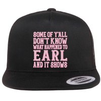 Some Of Yall Dont Know What Happened To Earl And It Shows Flatbill Hat