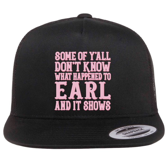 Some Of Yall Dont Know What Happened To Earl And It Shows Flatbill Hat