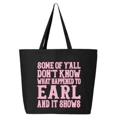 Some Of Yall Dont Know What Happened To Earl And It Shows 25L Jumbo Tote