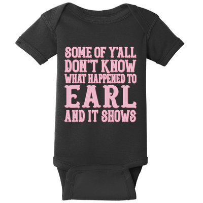 Some Of Yall Dont Know What Happened To Earl And It Shows Baby Bodysuit