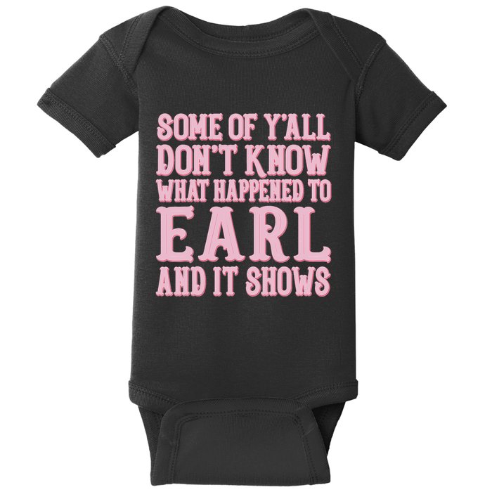 Some Of Yall Dont Know What Happened To Earl And It Shows Baby Bodysuit