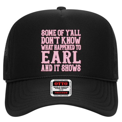 Some Of Yall Dont Know What Happened To Earl And It Shows Trucker Hat
