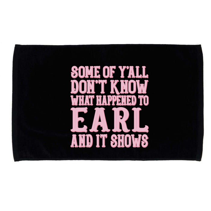 Some Of Yall Dont Know What Happened To Earl And It Shows Microfiber Hand Towel