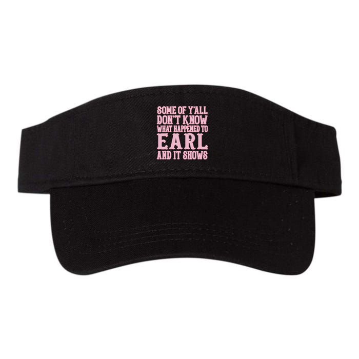 Some Of Yall Dont Know What Happened To Earl And It Shows Visor