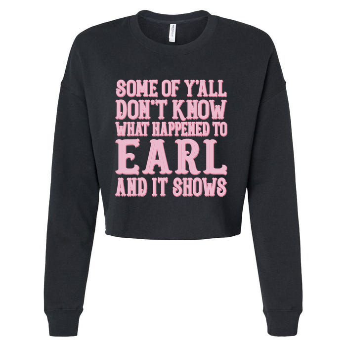 Some Of Yall Dont Know What Happened To Earl And It Shows Cropped Pullover Crew