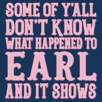 Some Of Yall Dont Know What Happened To Earl And It Shows Infant Baby Jersey Bodysuit