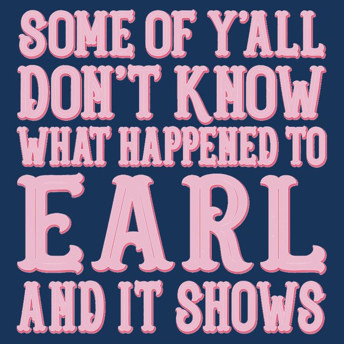 Some Of Yall Dont Know What Happened To Earl And It Shows Infant Baby Jersey Bodysuit