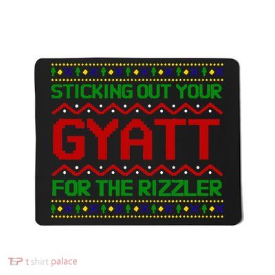Sticking Out Your Gyatt For The Rizzler Christmas Irony Meme Mousepad