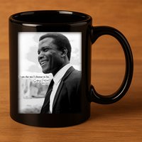 Sidney Poitier 1927 2022 Tribute Quote I Am The Me I Choose To Be 11oz C Handle Ceramic Mug