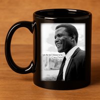 Sidney Poitier 1927 2022 Tribute Quote I Am The Me I Choose To Be 11oz C Handle Ceramic Mug