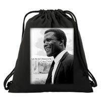 Sidney Poitier 1927 2022 Tribute Quote I Am The Me I Choose To Be Drawstring Bag