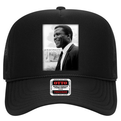 Sidney Poitier 1927 2022 Tribute Quote I Am The Me I Choose To Be Trucker Hat