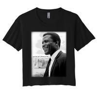 Sidney Poitier 1927 2022 Tribute Quote I Am The Me I Choose To Be Women's Crop Top Tee