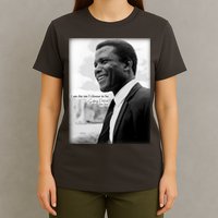 Sidney Poitier 1927 2022 Tribute Quote I Am The Me I Choose To Be T-Shirt