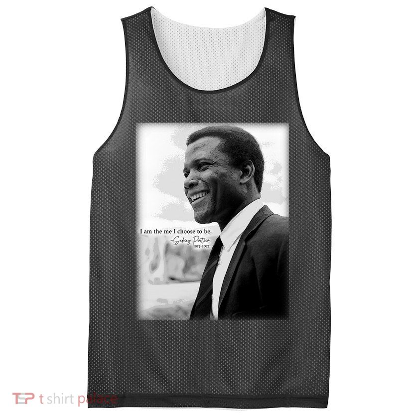 Sidney Poitier 1927 2022 Tribute Quote I Am The Me I Choose To Be Mesh Reversible Basketball Jersey Tank