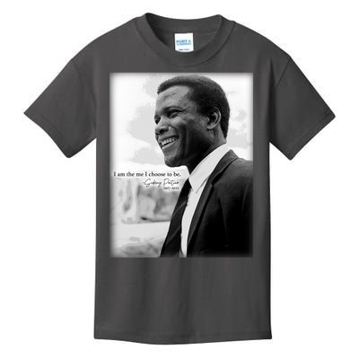 Sidney Poitier 1927 2022 Tribute Quote I Am The Me I Choose To Be Kids T-Shirt