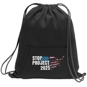 Stop Project 2025 Anti Trump American Flag Sweatshirt Cinch Pack Bag