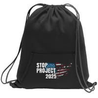 Stop Project 2025 Anti Trump American Flag Sweatshirt Cinch Pack Bag