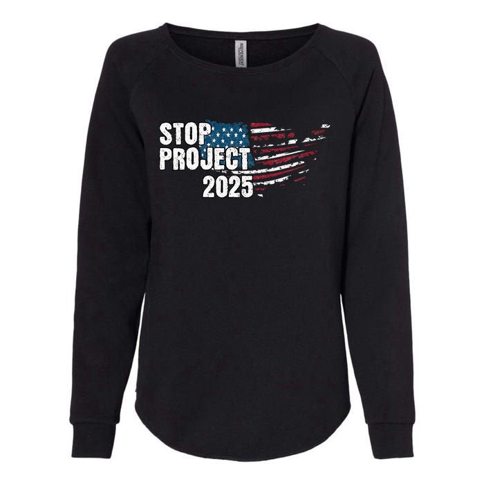 Stop Project 2025 Anti Trump American Flag Womens California Wash Sweatshirt