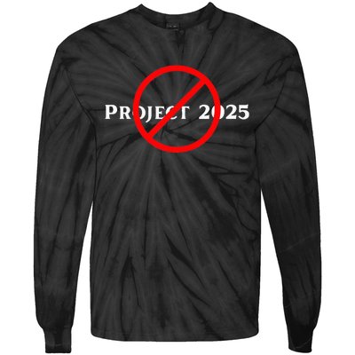 Stop Project 2025 TrumpS Project Anti Trump Tie-Dye Long Sleeve Shirt