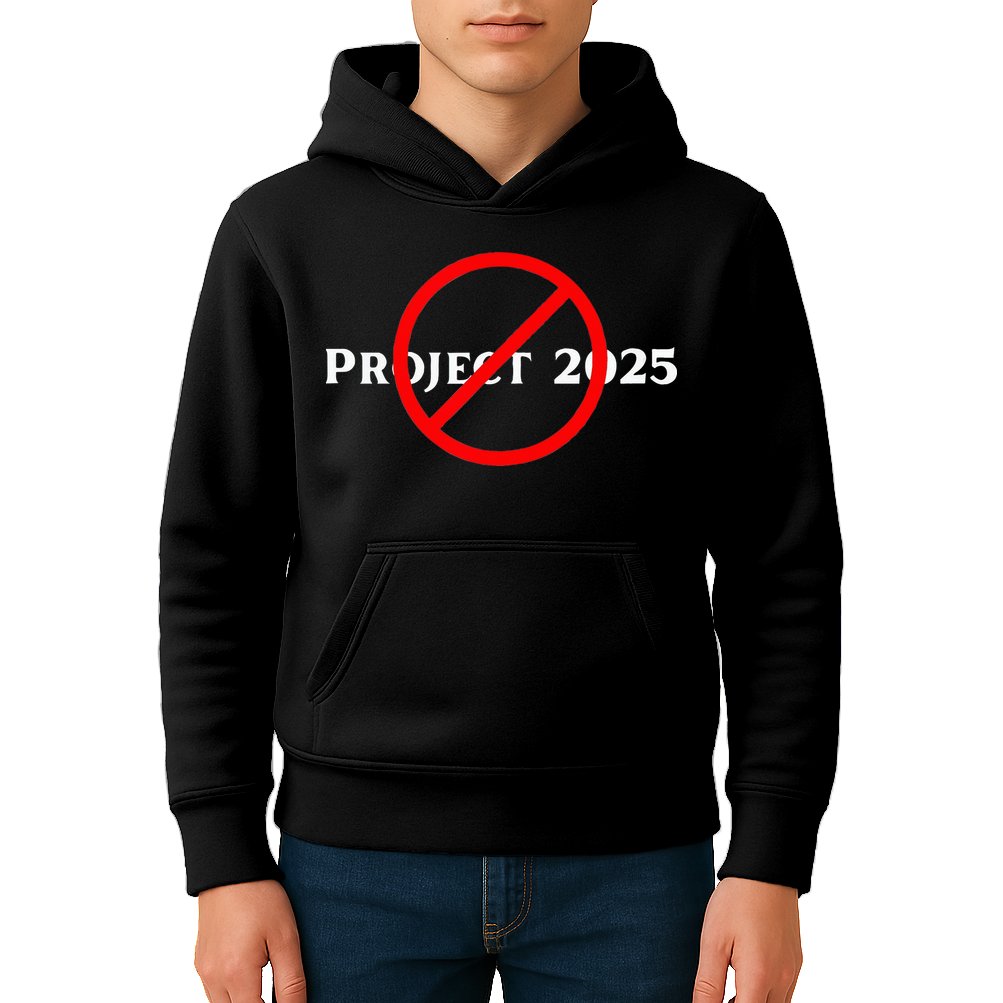 Stop Project 2025 TrumpS Project Anti Trump Kids Hoodie