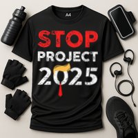 Stop Project 2025 TrumpS Project Anti Trump Cooling Performance Crew T-Shirt